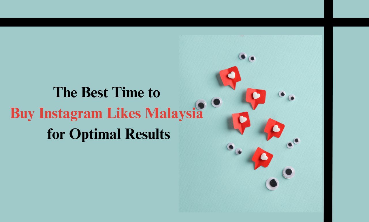 Buy Instagram Likes Malaysia