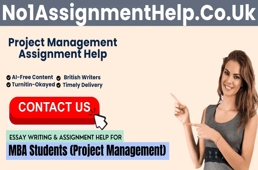 Buy Academic Services For Project Management Assignment At No1AssignmentHelp.Co.Uk