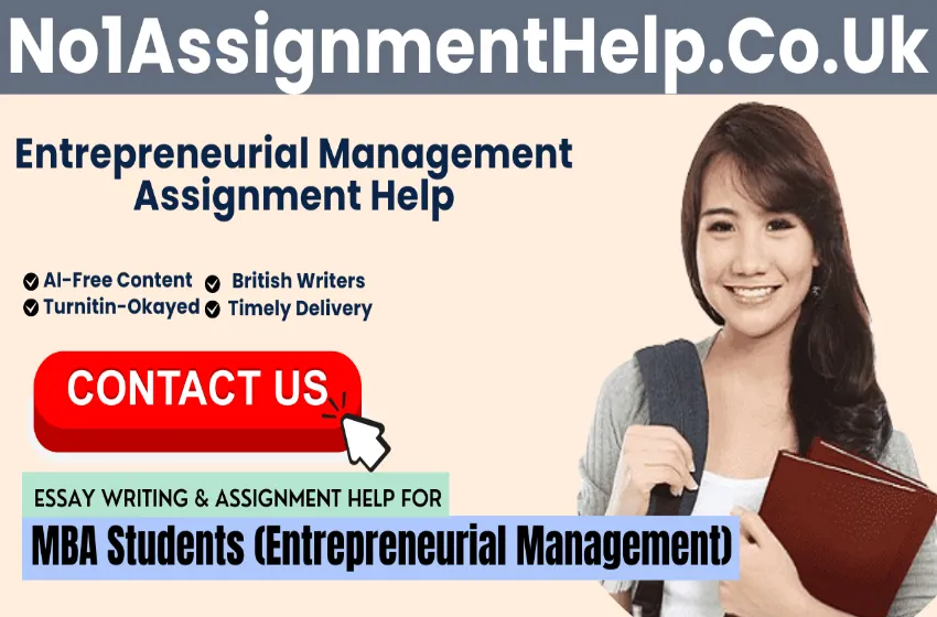 Order assignment writing Service For Entrepreneurial Management At No1AssignmentHelp.Co.Uk