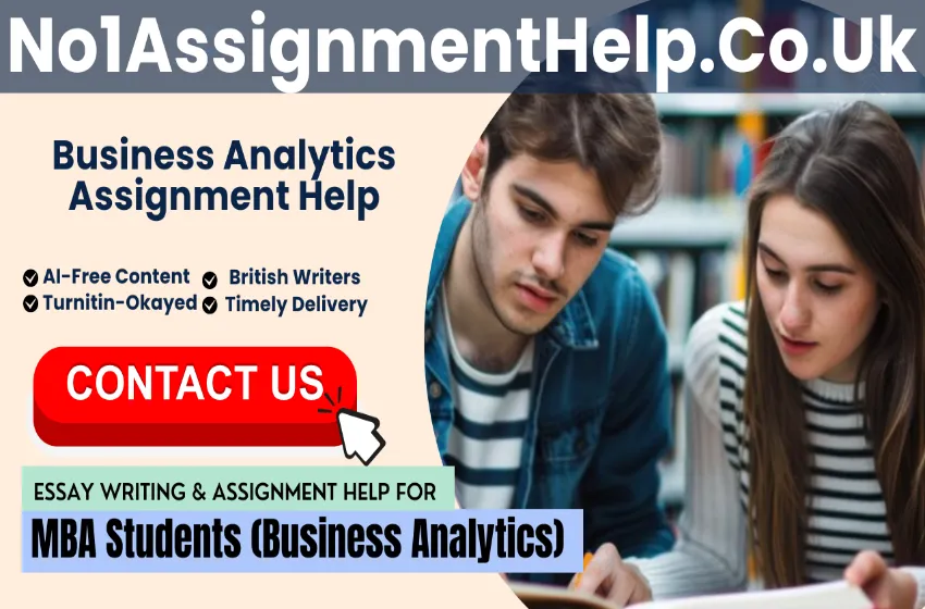 Order Writing Service For Business Analytics Assignment At No1AssignmentHelp.Co.Uk