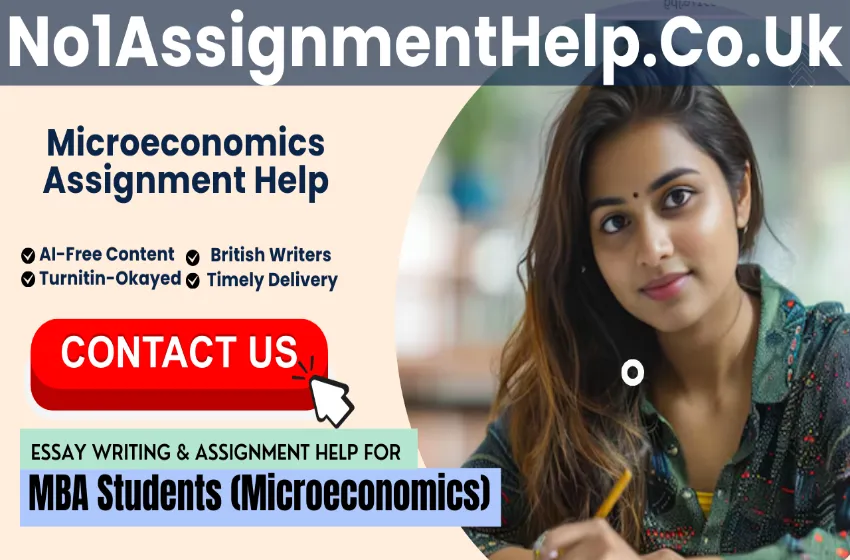 Purchase Academic Support For Microeconomics Assignment At No1AssignmentHelp.Co.Uk