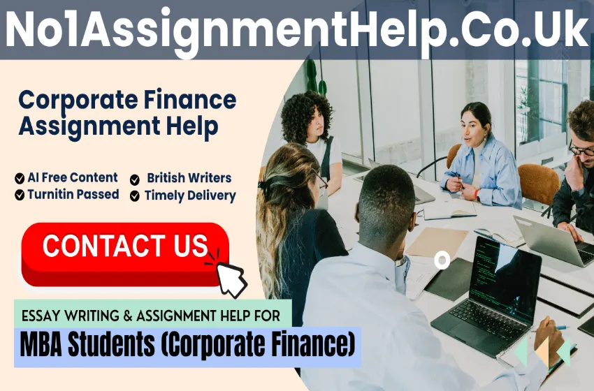 Write Corporate Finance Assignment With Essay Writers At No1AssignmentHelp.Co.Uk