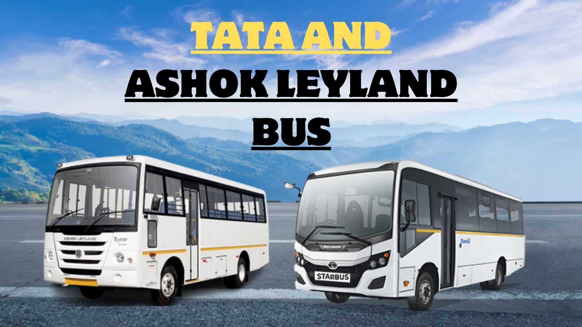 Tata and Ashok Leyland Bus