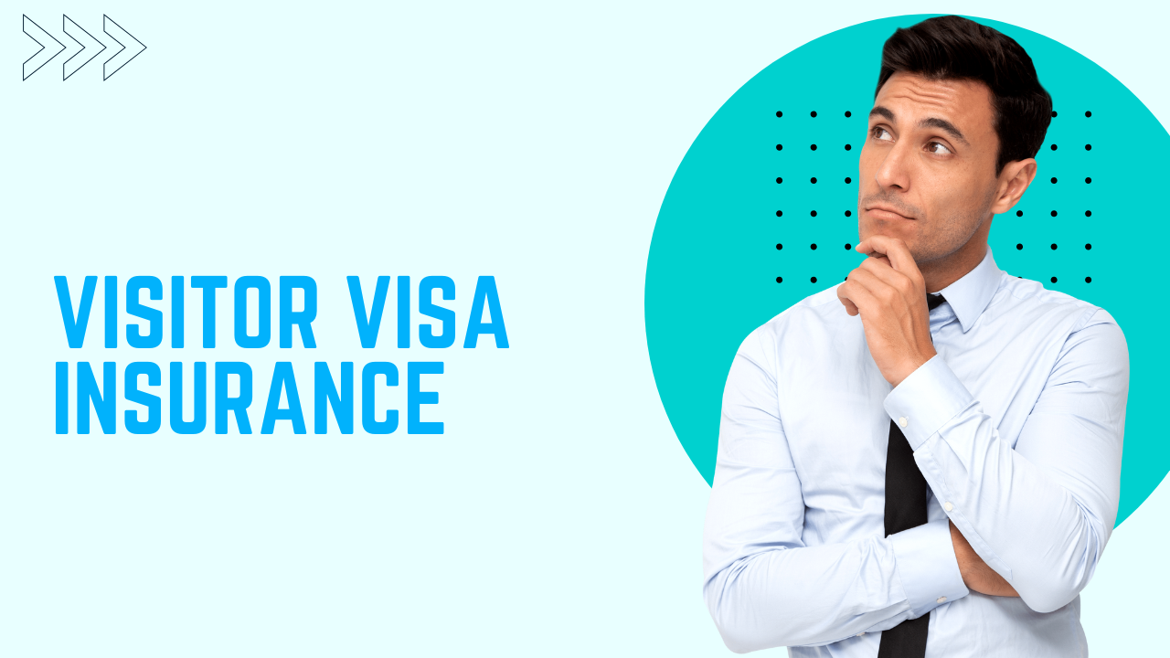 Visitor Visa Insurance