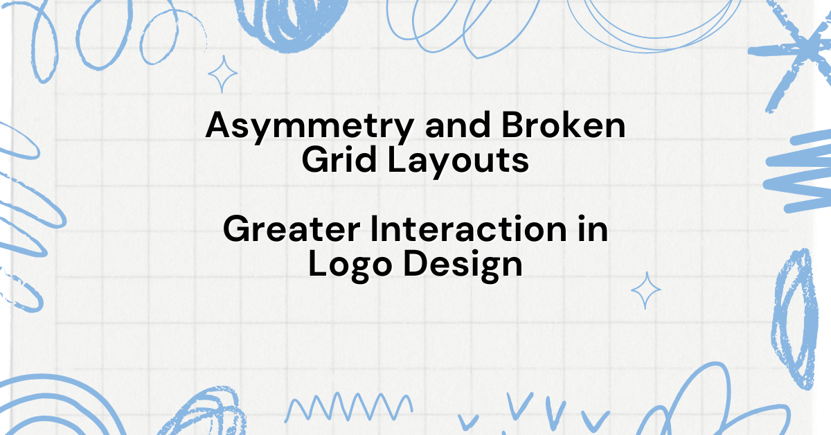 Asymmetry and Broken Grid Layouts Greater Interaction in Logo Design