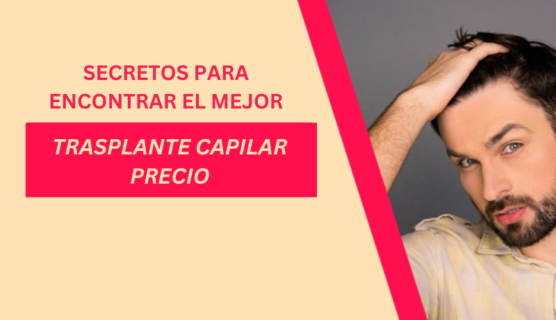 trasplante capilar precio